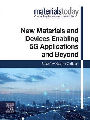 cover image of New Materials and Devices Enabling 5G Applications and Beyond